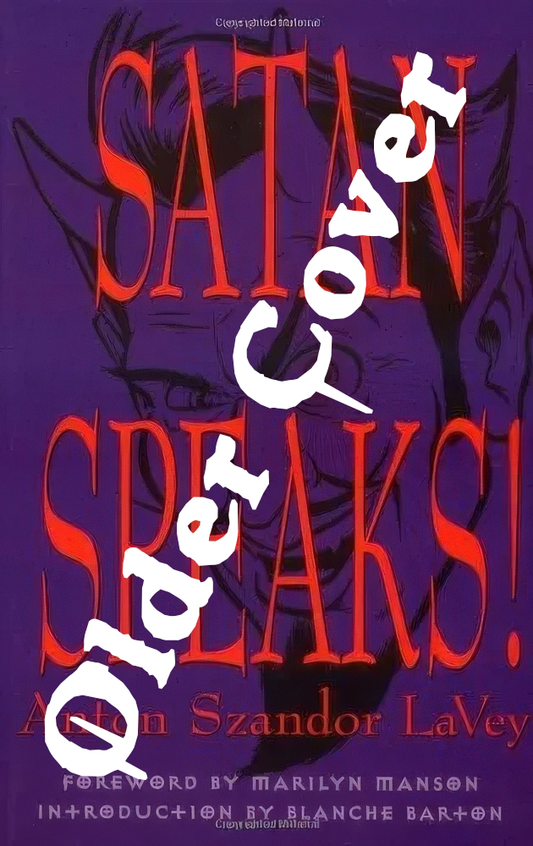 SATAN SPEAKS! By Anton LaVey