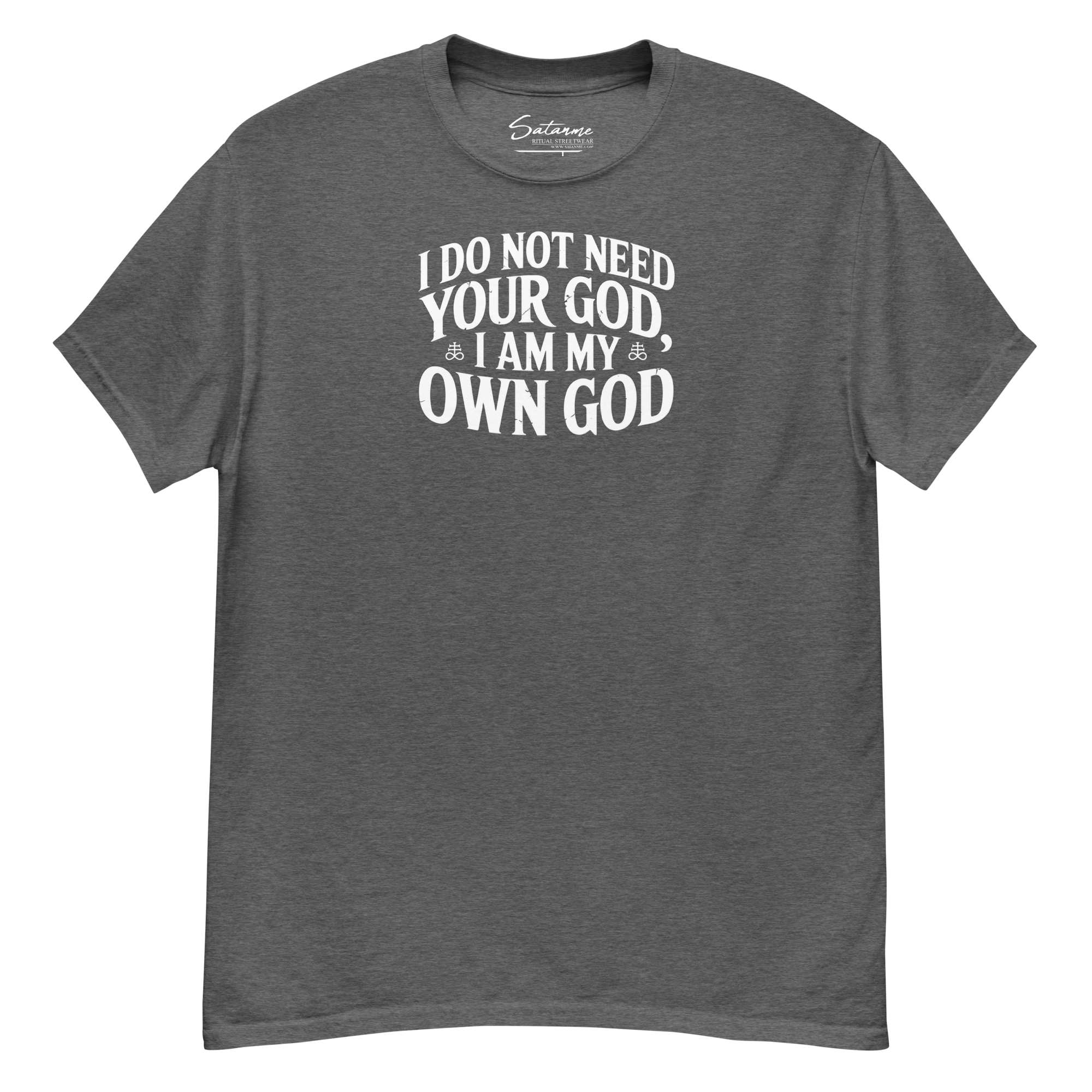 I Do Not Need Your God Shirt - Satanme