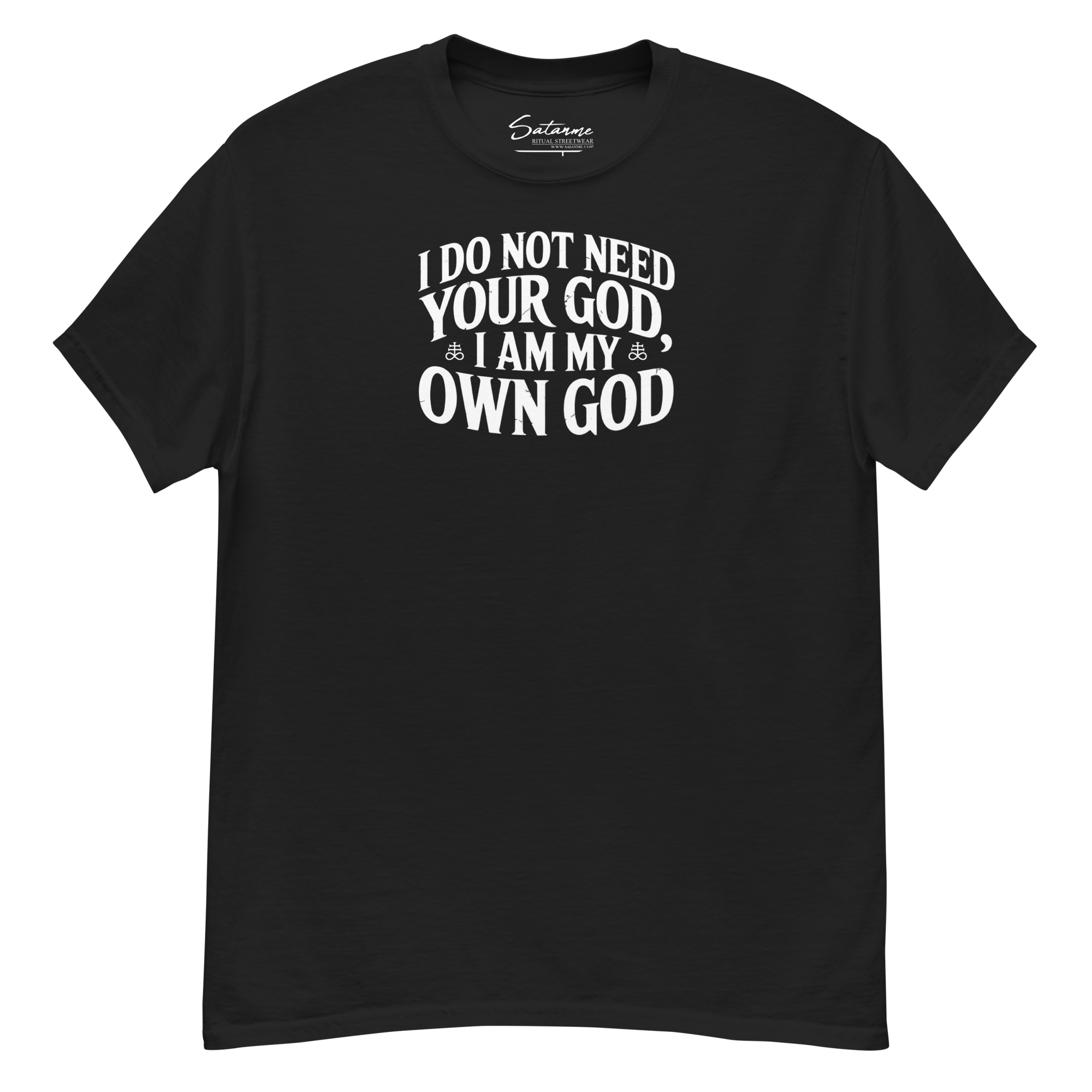 I Do Not Need Your God Shirt - Satanme