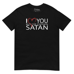 I Love You But... Shirt - Satanme
