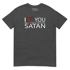 I Love You But... Shirt - Satanme