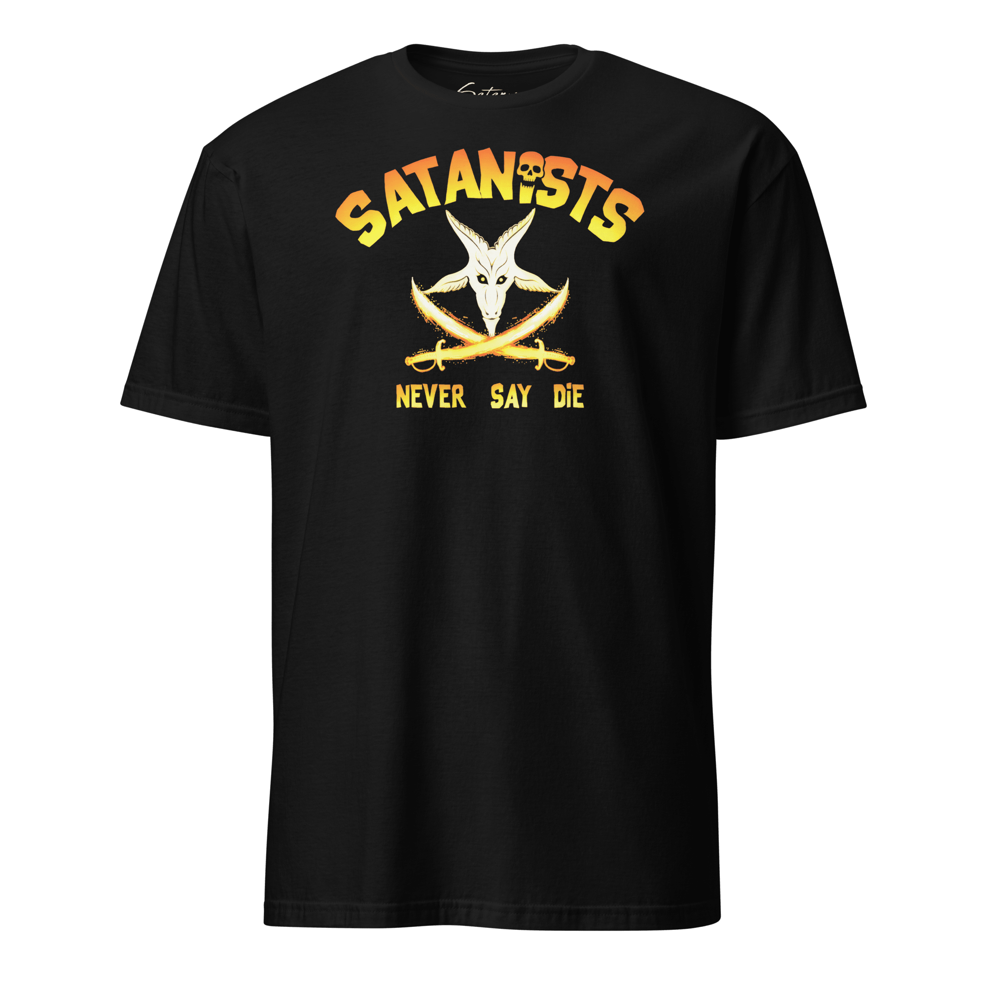 Never Say Die Shirt - Satanme