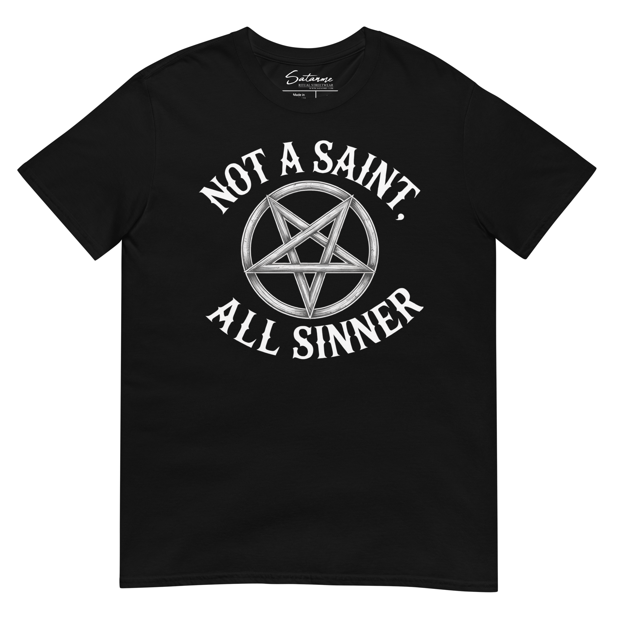 Not A Saint, All Sinner Shirt - Satanme