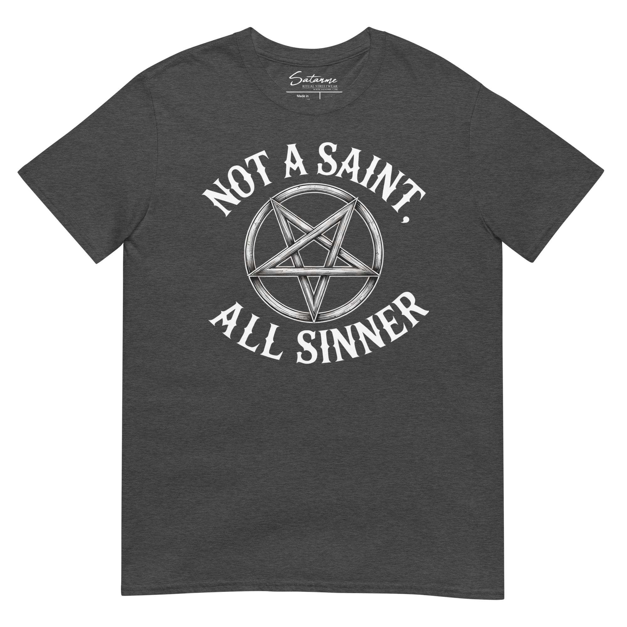 Not A Saint, All Sinner Shirt - Satanme