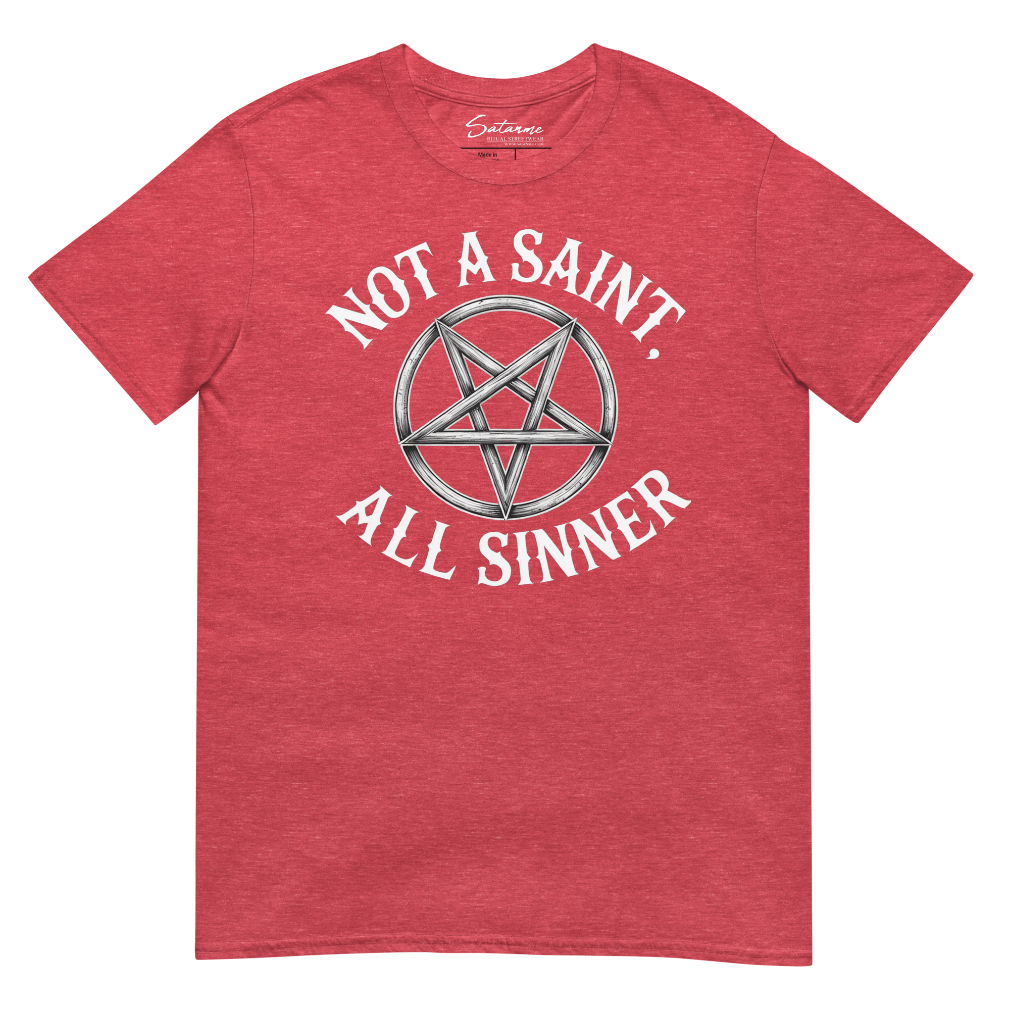 Not A Saint, All Sinner Shirt - Satanme
