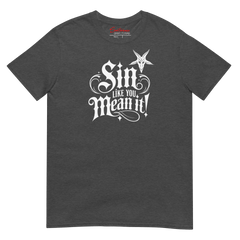 Sin Like You Mean It Shirt - Satanme