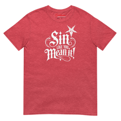 Sin Like You Mean It Shirt - Satanme