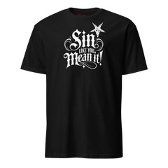 Sin Like You Mean It Shirt - Satanme