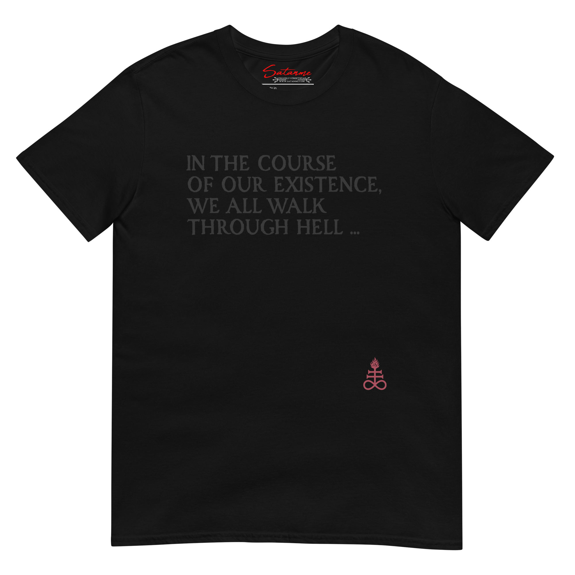 Walk Through Hell Shirt - Satanme