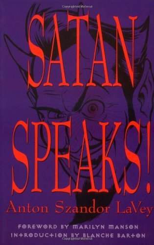 SATAN SPEAKS! By Anton LaVey - Satanme