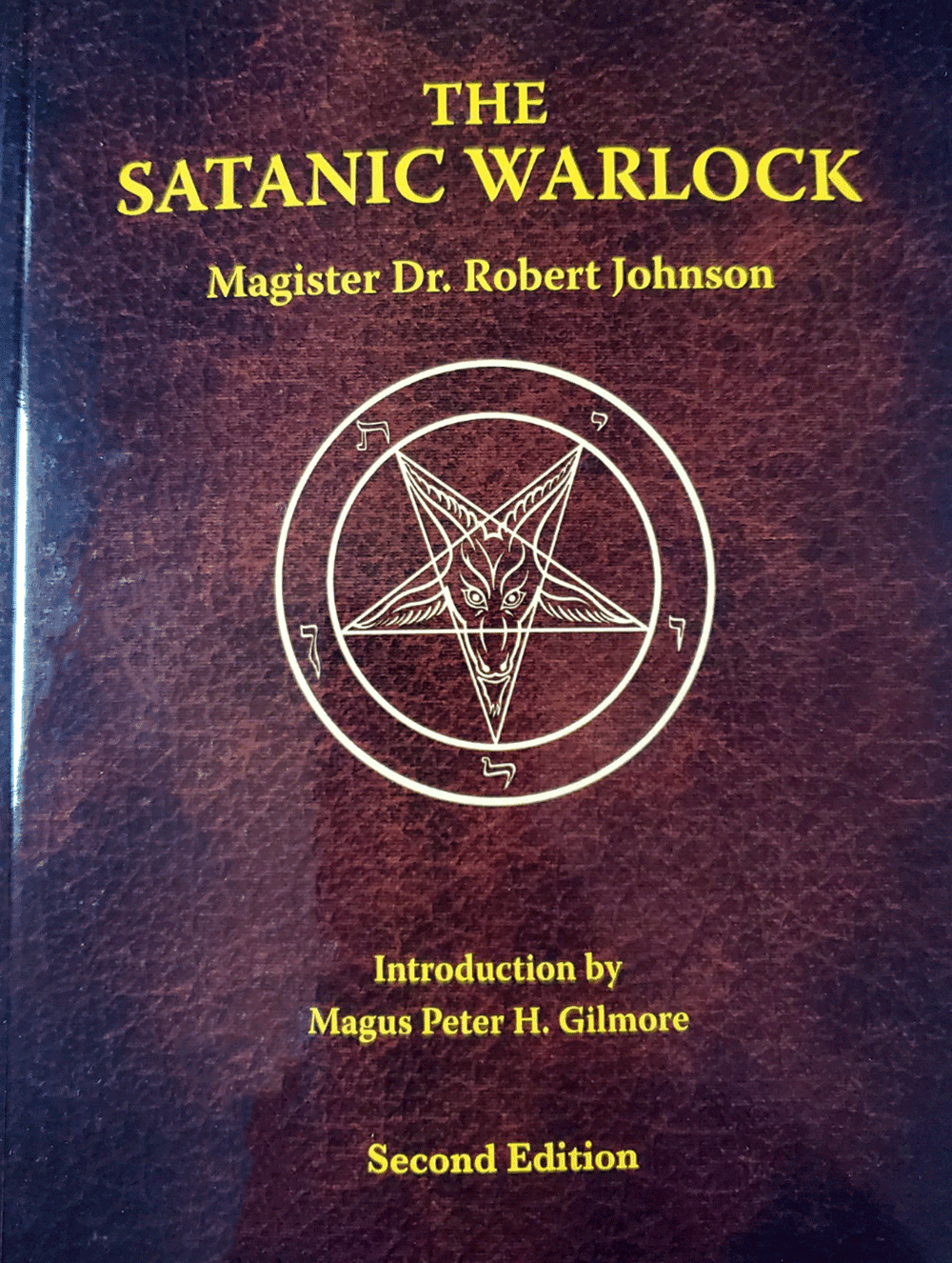 The Satanic Warlock 2nd Edition by Dr. Robert Johnson - Satanme