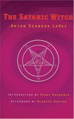 THE SATANIC WITCH by Anton LaVey - Satanme