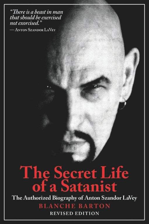 THE SECRET LIFE OF A SATANIST by Blanche Barton - Satanme