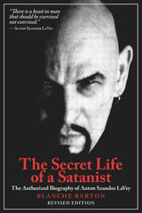 THE SECRET LIFE OF A SATANIST by Blanche Barton - Satanme