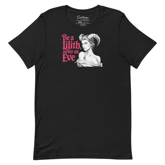 “Be a Lilith, Never an Eve” Women's Shirt - Satanme