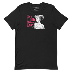 “Be a Lilith, Never an Eve” Women's Shirt - Satanme