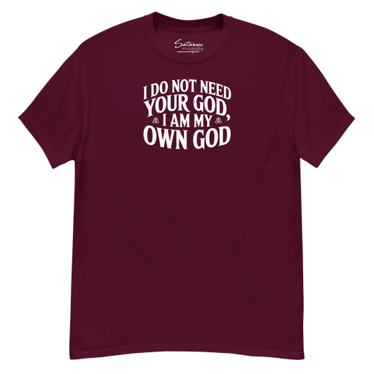 I Do Not Need Your God Shirt - Satanme