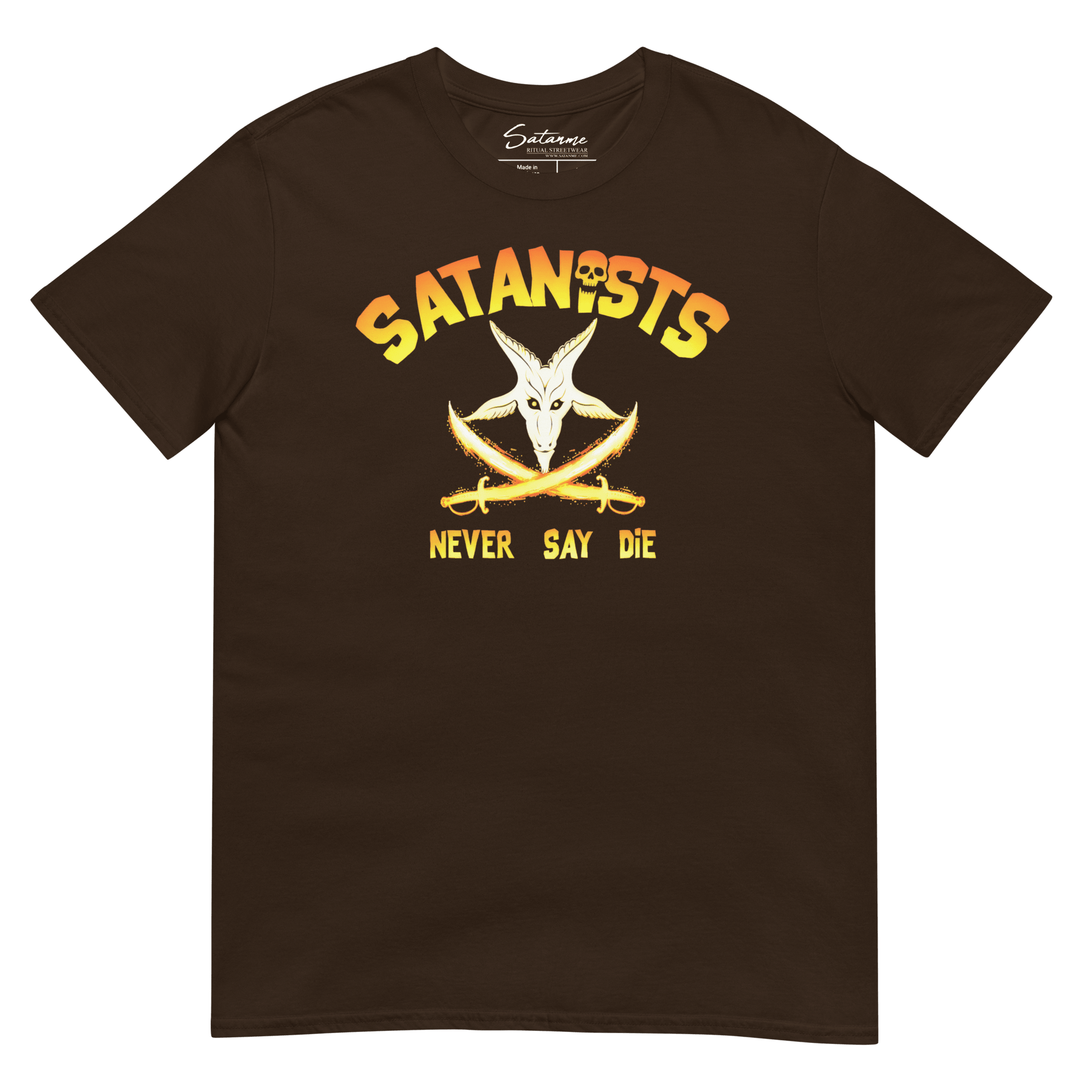 Never Say Die Shirt - Satanme