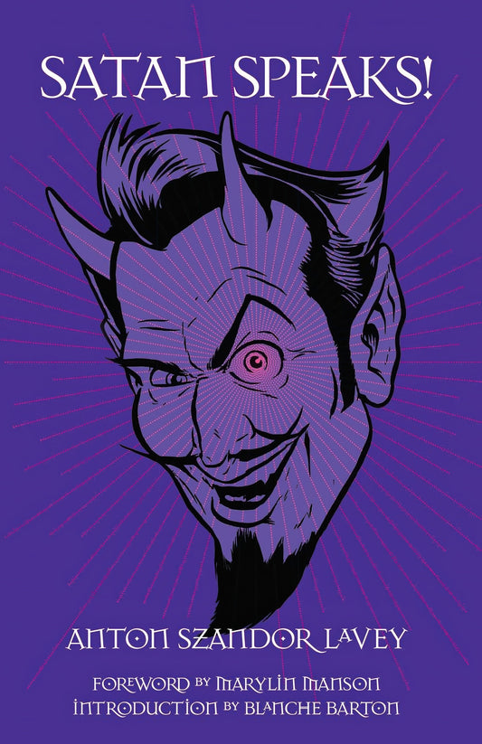 SATAN SPEAKS! By Anton LaVey - Satanme