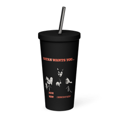 Satan Wants You Insulated Tumbler - Satanme