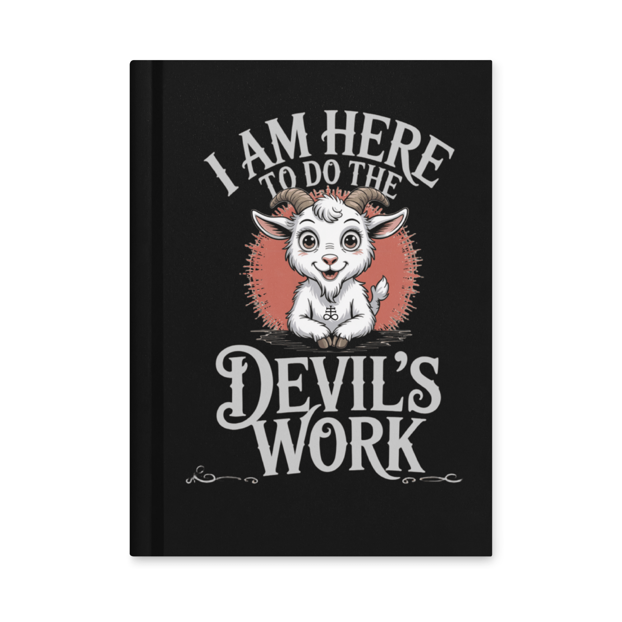 The Devil's Work Hardcover Journal - Satanme