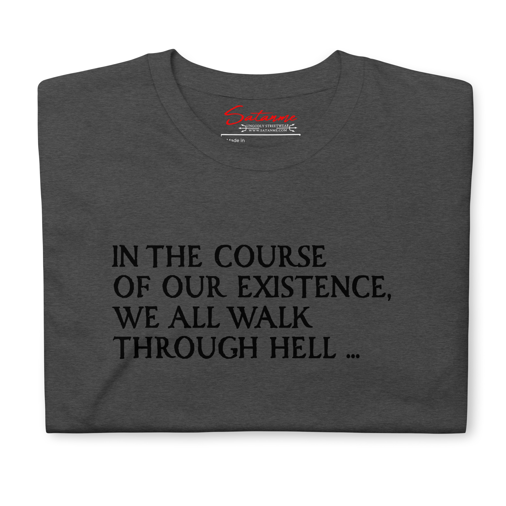 Through Hell Shirt - Satanme
