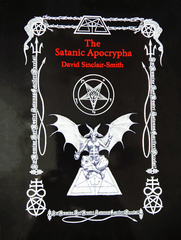 The Satanic Apocrypha by David Sinclair-Smith