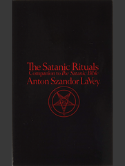 The Satanic Rituals - Anton LaVey