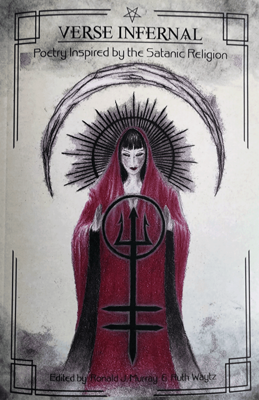 Verse Infernal: Poetry Inspired by the Satanic Religion - Satanme