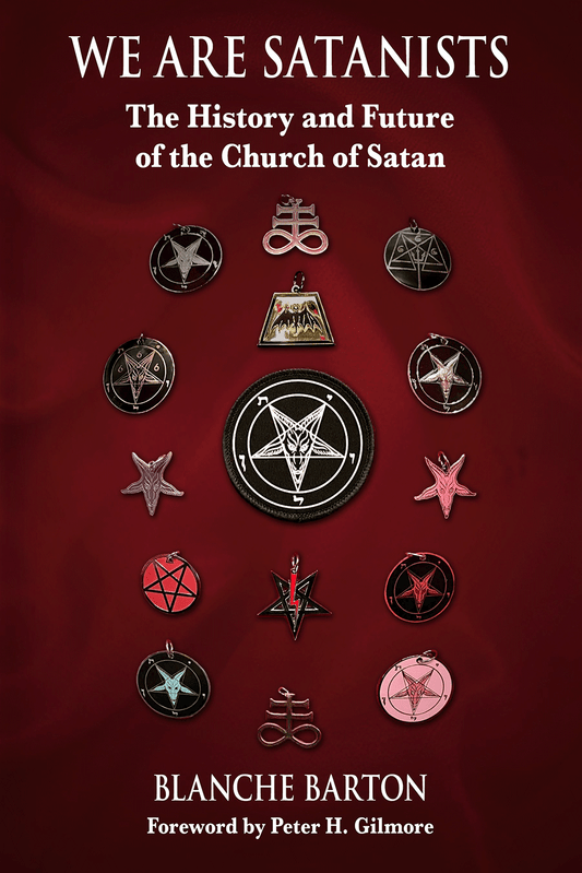 WE ARE SATANISTS by Blanche Barton