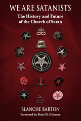 WE ARE SATANISTS by Blanche Barton