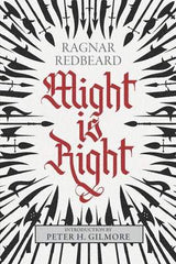 Might is Right: The Authoritative Edition - Satanme